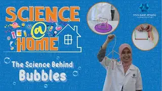 The Science Behind Bubbles - Science@Home