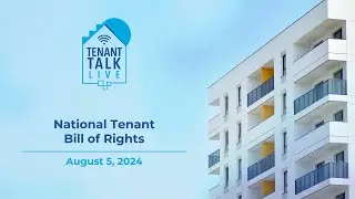August 5, 2024 Tenant Talk Live