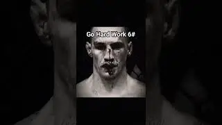 Go Hard Work #6