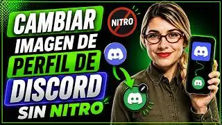 Cómo Cambiar la Imagen de Perfil en Discord Sin Nitro (Guía Completa) 