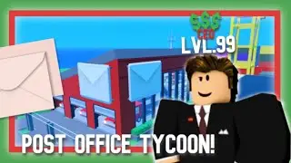 Играем в Post Office Tycoon! 2 часть