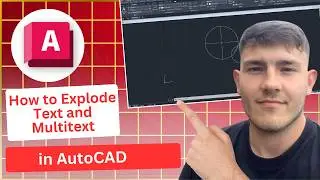 How to Explode Text and Multitext in AutoCAD (2026 Guide)