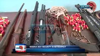 NIGERIA 2021 SECURITY IN RETROSPECT
