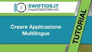 09 - Applicazione Multilingue - Swift e IOS | Italiano