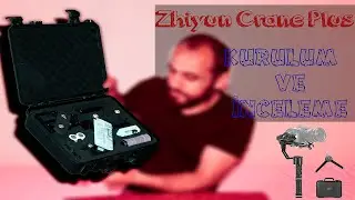 Zhiyun Crane Plus İnceleme - Ne Bilem Ne
