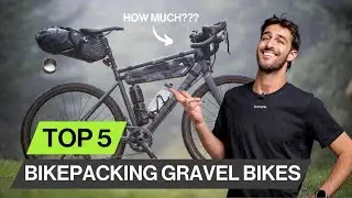 The Top 5 Bikepacking Bikes in 2024 | Gravel Bike Edition