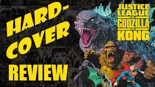 Justice League vs Godzilla vs Kong - Hardcover Review