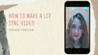 How to Make a Lip Sync Video