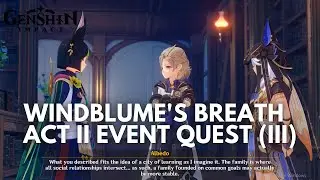 Windblume's Breath Act II Event Quest Part III: Collei is the Eldest Sister? [Genshin Impact V3.5]