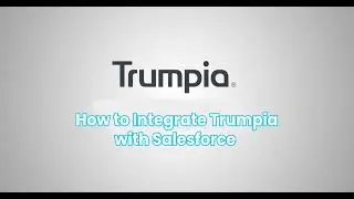 Salesforce Integration with Trumpia | SMS Marketing Software | SMS Integration