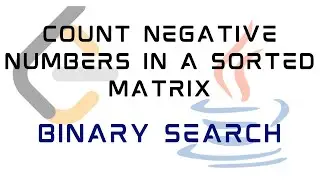 LeetCode 1351 : Count Negative Numbers in a Sorted Matrix | Solution in JAVA