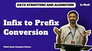 Infix to Prefix Conversion | DSA | Vishal Gupta