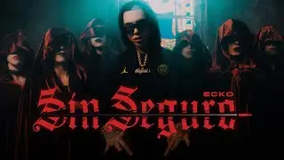 ECKO - Sin Seguro (Video Oficial)