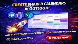 Creating a Shared Calendar in Outlook Using Microsoft Groups, Teams, and SharePoint Calendars