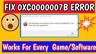 Fix 0xc000007b Error Windows 10/8/7🔥🔥 || 💯%Working | Working in 2020 | #Ansh Garhewal | #0xc000007b