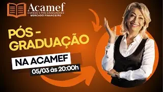 PRÉ-LANÇAMENTO PÓS-GRADUAÇÃO ACAMEF.