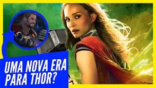 THOR - AMOR E TROVÃO: UMA COMÉDIA ROMÂNTICA MARVEL [REVIEW SEM SPOILER] ❤️ ⛈️