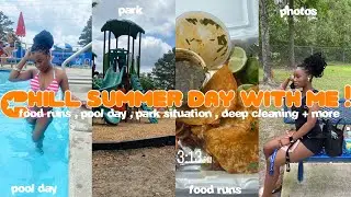 CHILL SUMMER DAY WITH ME ☆! ( pool, food runs, park situation , deep clean + more )