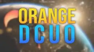 ORANGE DCUO (Channel Intro 2021)