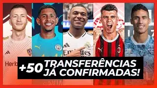 +50 MAIORES TRANSFERÊNCIAS JÁ CONFIRMADAS!