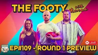 AFL Round One Preview | The Footy with Marns EP#109