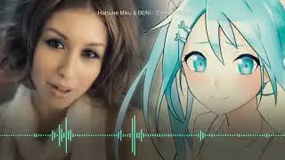 |Vocaloid| Hatsune Miku & BENI - Gimme Gimme
