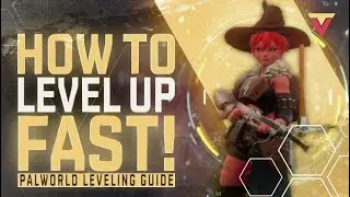 How to LEVEL UP FAST in Palworld