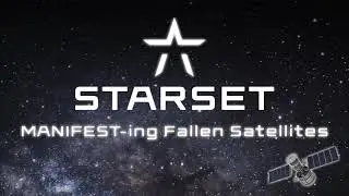 STARSET - MANIFESTING FALLEN SATELLITES