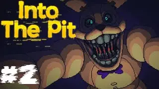 Five Nights at Freddy's: Into The Pit (Episode 2)