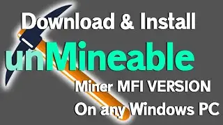How to Download & Install unMineable Miner MFI Version on Any Windows PC - unMineable Miner MFI