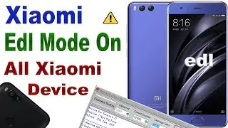 XIAOMI EDL MODE ON BY MIRACLE BOX