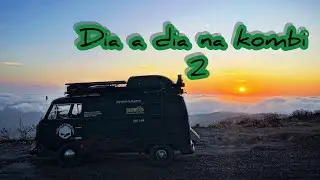Vida de quem vive em uma kombi !