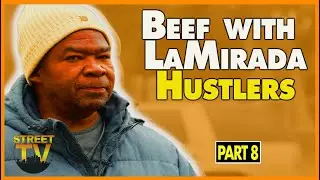 Beef with the La Mirada Hustlers in Silver Lake area of LA