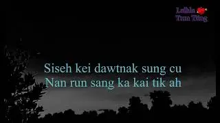 LUNGLEN TUAR DUHHLAH KADAWT - KARAOKE 🎤