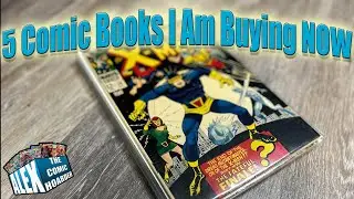 5 Comic Book Keys I am Buying RIGHT NOW!!!