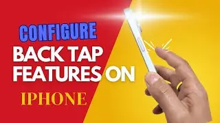How to enable Back Tap on iPhone.