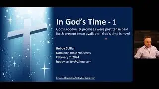 DBS 196 - In God's Time 1 - Feb 2 2024