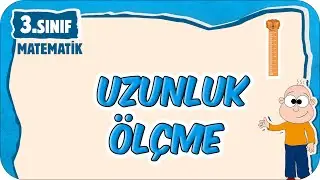 Uzunluk Ölçme 📘 3.Sınıf Matematik 