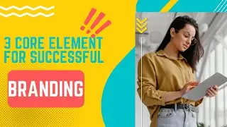 3 Core element for branding #brand  #marketing  #short
