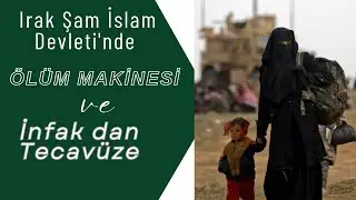 Irak Şam İslam Devleti'nde :: İnfak dan Tecavüze 