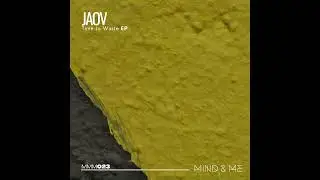 JAOV - Better Late Than Never (Original Mix)