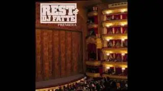 Rest & DJ Fatte: Premiéra