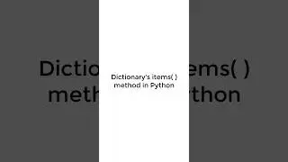 How to implement Dictionary's items( ) method in Python 