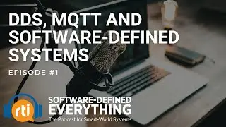 DDS, MQTT and Software-Defined Systems