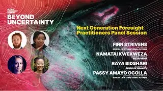 Global Foresight Summit 2021: Next Generation Foresight Practitioners