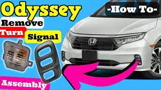 Honda Odyssey How to Remove Turn Signal Assembly Lens Blinker 2021 2022 2023 Removal Replacement