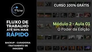 O poder da edição / Módulo 02 Aula 01