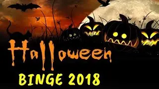 Halloween Binge 2018 | The Digital Hash