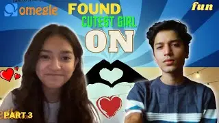 OMEGLE - BUT I FOUND LOVE | MET 