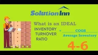 What is ideal inventory turnover ratio? |Accounting | Solutioninn.com